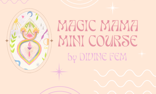 Magic Mama Mini Course